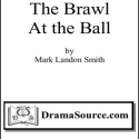Brawl At The Ball- Peformance Royalty